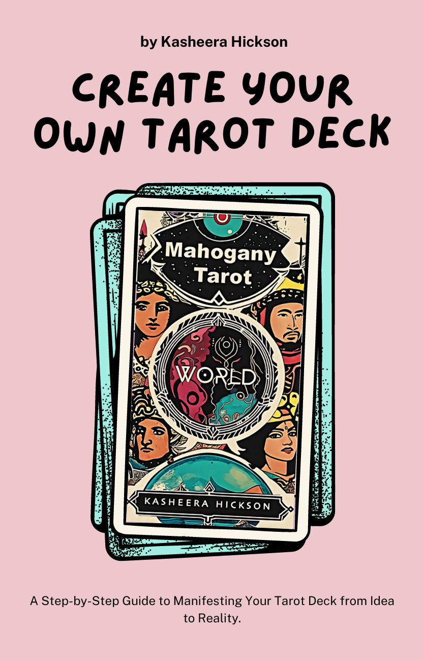 Create Your Own Tarot Deck by Kasheera Hickson - Ebook