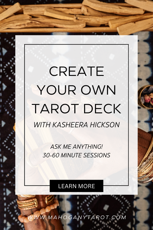 Tarot Deck Creation Mastery: Personalized 30-Minute Session with Kasheera Hickson